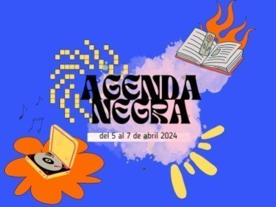Agenda Negra: Qué hacer en Madrid del 5 al 7 de abril