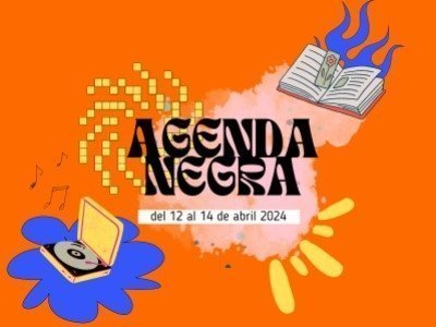 Agenda negra: Qué hacer en Madrid del 11 al 14 de abril
