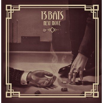 13 Bats - Next Move