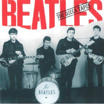The Beatles - The Decca Tapes