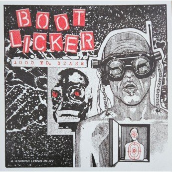 Bootlicker - 1000 Yd. Stare