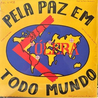 Cólera - Pela Paz Em Todo Mundo