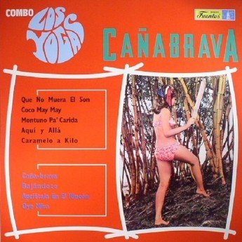 Combo Los Yogas - Cañabrava