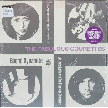 The Courettes - Boom! Dynamite (An Introduction To The Fabulous Courettes)