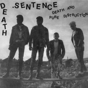 Death Sentence - Death And Pure Distruction