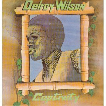 Delroy Wilson - Captivity