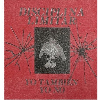 Disciplina Limitar - Yo También Yo No (FX81) [Red]