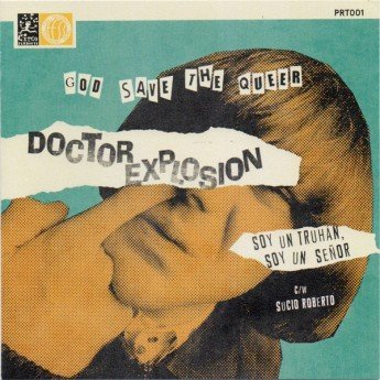Doctor Explosion - God Save The Queer