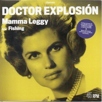 Doctor Explosion - Mamma Leggy