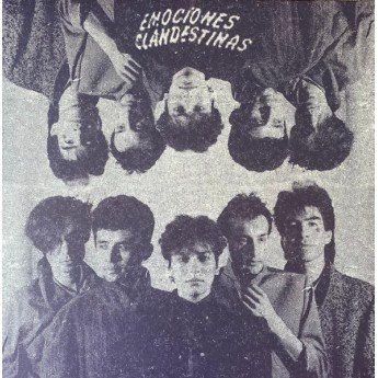 Emociones Clandestinas - Demo 1986 y mas
