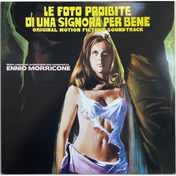 Ennio Morricone - Le Foto Proibite Di Una Signora Per Bene (Original Motion Picture Soundtrack)