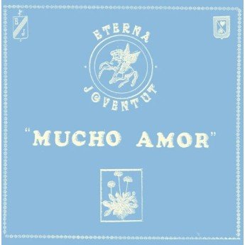 Eterna Joventut - Mucho Amor