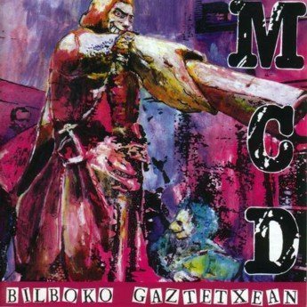 MCD - Bilboko gaztetxean LP
