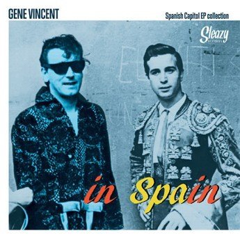 Gene Vincent - The Spanish Capitol EP Collection