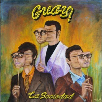 Guay! - La Sociedad