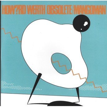 Howard Werth - Obsolete