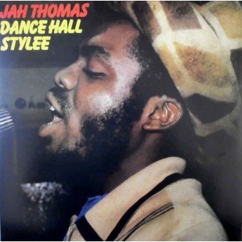 Jah Thomas - Dance Hall Stylee
