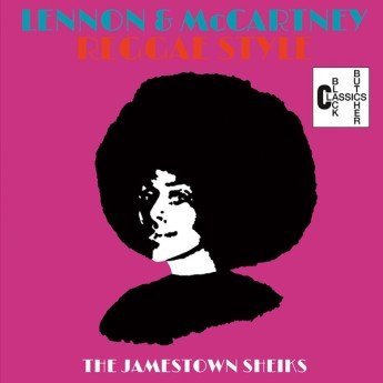 The Jamestown Sheiks - Lennon & McCartney Reggae Style
