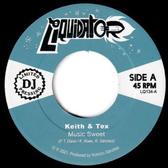 Keith & Tex - Music Sweet / My Sweet Love