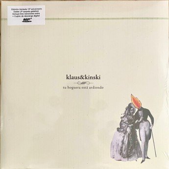 Klaus & Kinski - Tu Hoguera Está Ardiendo