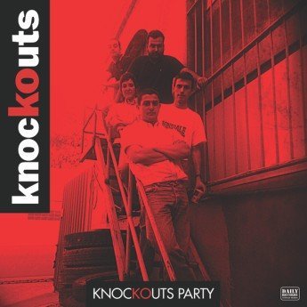 Knockouts - Knockouts Party