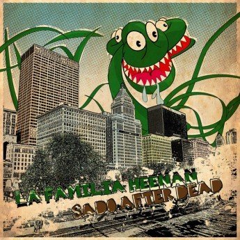 La Familia Heenan, Sado After Dead - La Familia Heenan / Sado After Dead