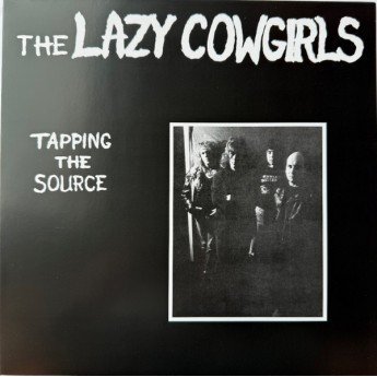The Lazy Cowgirls - Tapping The Source