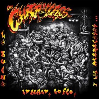 Los Chapillacs - Lo Bueno, Lo Malo, Lo Feo y Los Alaracosos