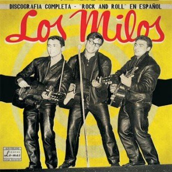 Los Milos - Discografía Completa - "Rock And Roll" En Español