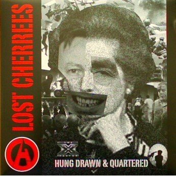 Lost Cherrees - Hung Drawn & Quartered