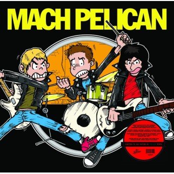 Mach Pelican - Mach Pelican