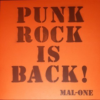 Mal-One - Punk Rock Is Back!