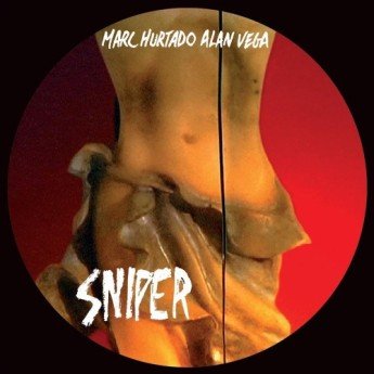 Marc Hurtado, Alan Vega - Sniper
