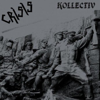 CRISIS - Kollectiv LP
