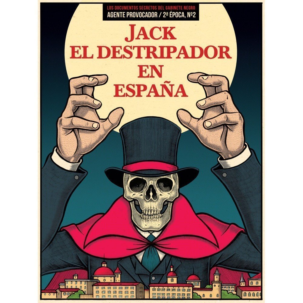 AGENTE PROVOCADOR SEGUNDA ÉPOCA - Jack el Destripador en España