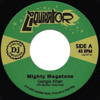 Mighty Megatons - Gengis Khan / Never Too Old