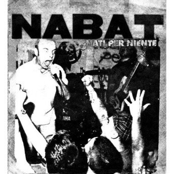 Nabat - Nati Per Niente