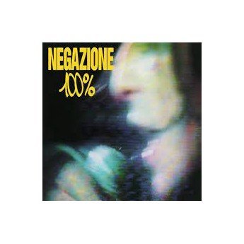 Negazione - 100%