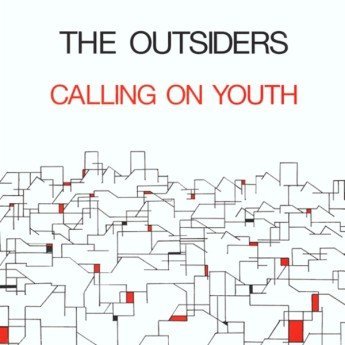 The Outsiders - Calling On Youth