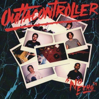 Outtacontroller - No Echo