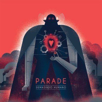 Parade - Demasiado Humano