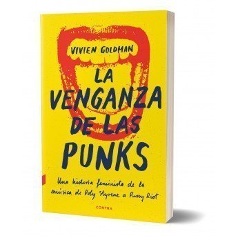LA VENGANZA DE LAS PUNKS - Vivien Goldman