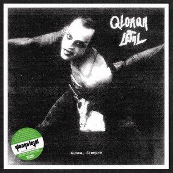 Qloaqa Letal - Nunca, Siempre