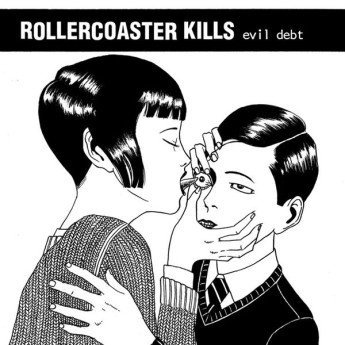 Rollercoaster Kills - Evil Debt