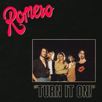 Romero - "Turn It On!"