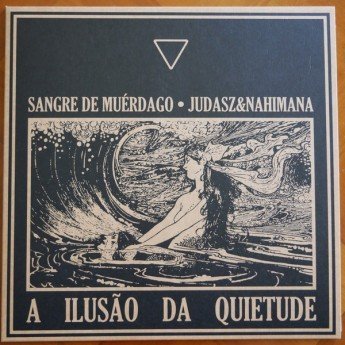 Sangre De Muerdago • Judasz & Nahimana - A Ilus​ã​o Da Quietude