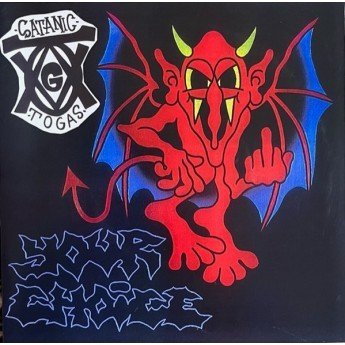 The Satanic Togas - Your Choice