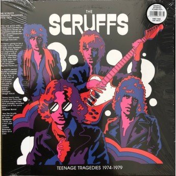 The Scruffs - Teenage Tragedies 1974​​-​​1979