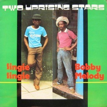 Singie Singie, Bobby Melody - Two Uprising Stars