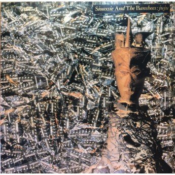 Siouxsie & The Banshees - Juju